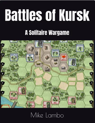 Battles of Kursk: A Solitaire Wargame (2024) - Engage in Soviet strategy during WWII's largest tank battle, featuring detailed maps and counters.