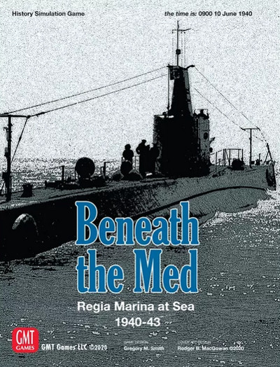 Embark on WWII submarine missions in Beneath the Med: Regia Marina at Sea 1940-1943!